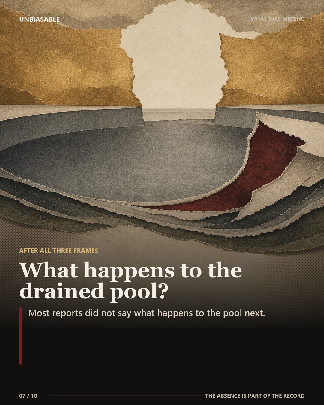 What happens to the drained pool?: Most reports did not say what happens to the pool next.