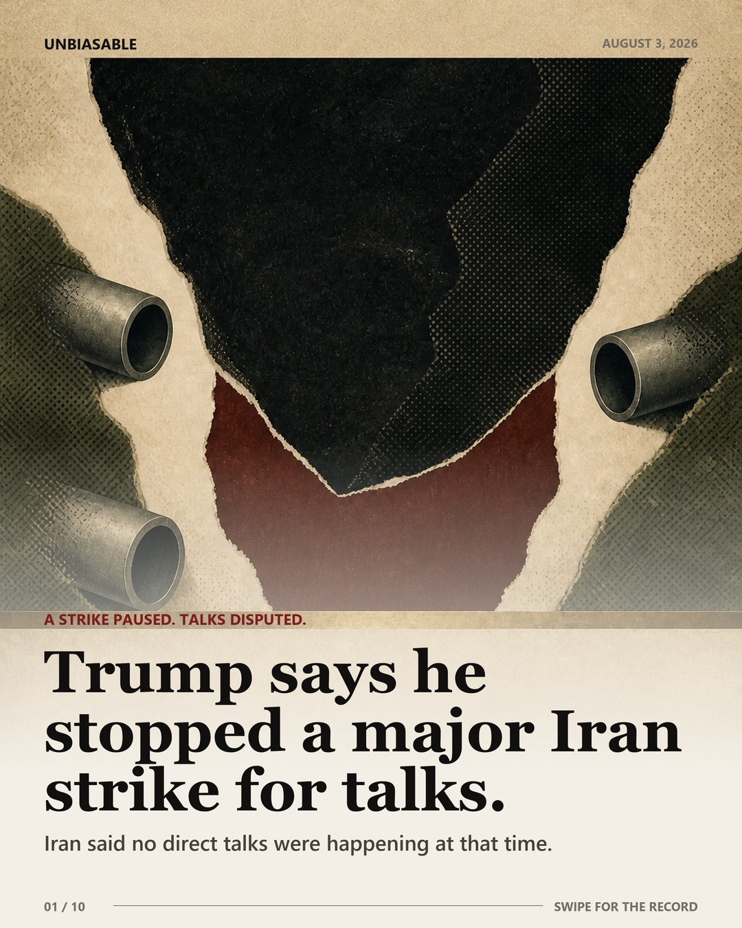 Editorial case-file cover: Trump says he stopped a major Iran strike for talks.